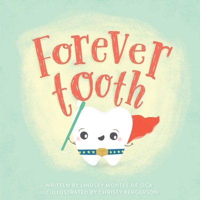 Forever Tooth - Christy Bergerson