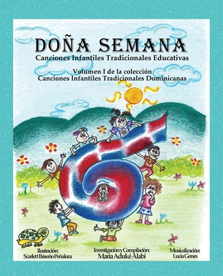 Doña Semana: Canciones Infantiles Tradicionales Educativas - Maria Aduke Alabi