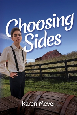 Choosing Sides - Karen Meyer