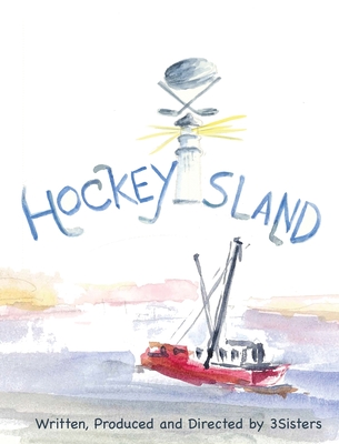 Hockey Island - Darby Marya Kishibay-hobbs