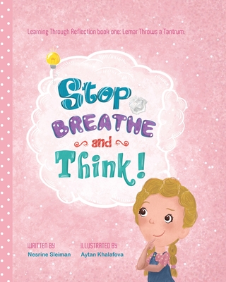 Stop Breathe and Think!: Lemar Throws a Tantrum - Nesrine Sleiman