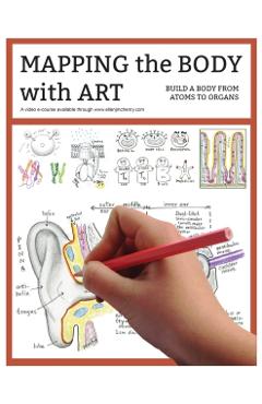 Mapping the Body with Art workbook - Ellen J. Mchenry