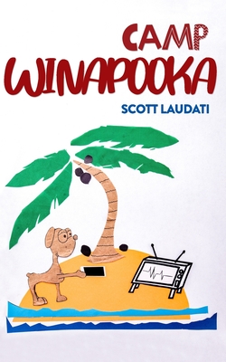 Camp Winapooka - Scott Laudati