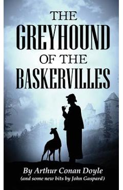 Poza produsului The Greyhound of the Baskervilles - Arthur Conan Doyle