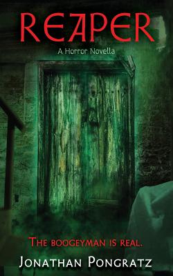 Reaper: A Horror Novella - Jonathan Pongratz