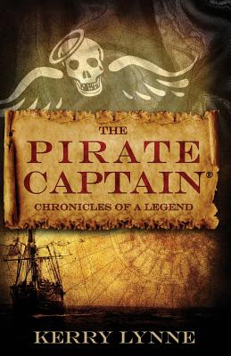 The Pirate Captain Chronicles of a Legend: Nor Silver - Kerry Lynne