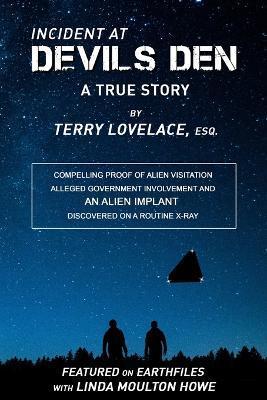 Incident at Devils Den: A True Story, by Terry Lovelace, Esq - Terry Lovelace
