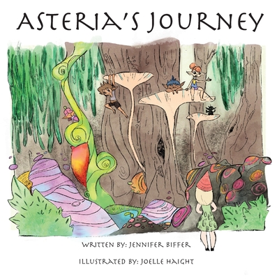 Coperta cărții 'Asteria's Journey - Jennifer Biffer'