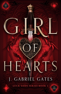 Girl of Hearts - J. Gabriel Gates