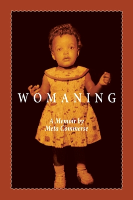 Womaning: A Memoir - Meta Commerse