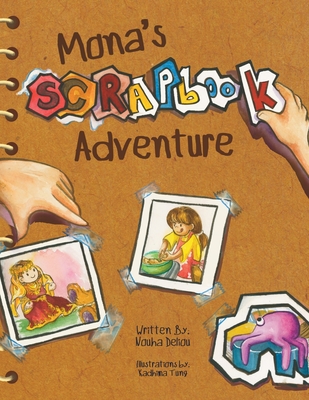 Mona's Scrapbook Adventure - Nouha Deliou