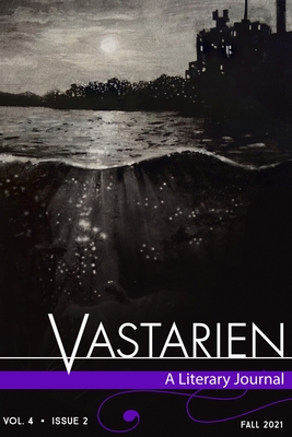 Vastarien: A Literary Journal vol. 4, issue 2 - Jon Padgett