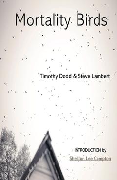 Coperta cărții 'Mortality Birds - Steve Lambert'