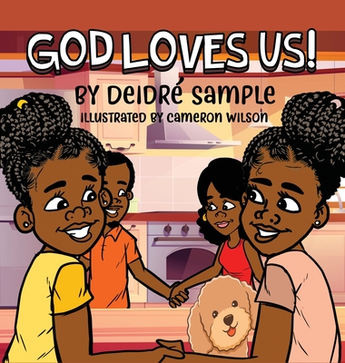 God Loves Us! - Deidre Sample