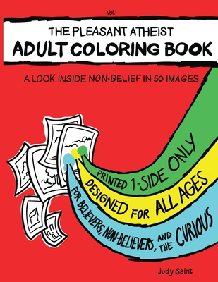 The Pleasant Atheist Adult Coloring Book: A Look Inside Non-Belief in 50 Images - Judy Saint