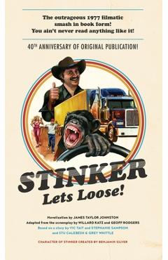 Coperta cărții 'Stinker Lets Loose! - James Taylor Johnston'