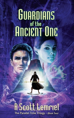 Guardians of The Ancient One - R. Scott Lemriel