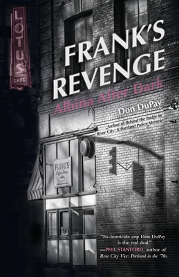 Frank's Revenge: Albina After Dark - Don Dupay