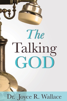 The Talking God - Joyce R. Wallace