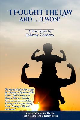 I Fought The Law and I Won! - Johnny Cordero