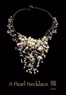 A Pearl Necklace - Mi Xue
