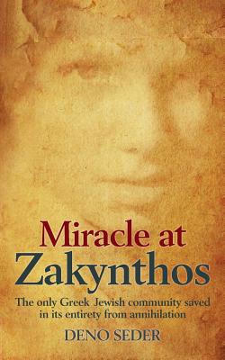 Miracle at Zakynthos: The Only Greek Jewish Community Saved in its Entirety from Annihilation - Deno Seder