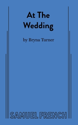At The Wedding - Bryna Turner