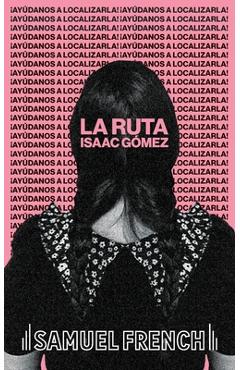 Coperta cărții 'La Ruta - Isaac Gómez'
