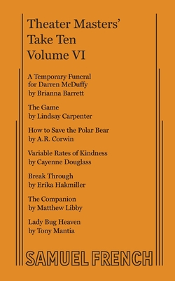 Theater Masters' Take Ten, Vol. VI - Lindsay Carpenter