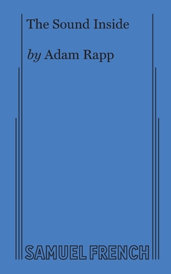 The Sound Inside - Adam Rapp