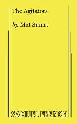 The Agitators - Mat Smart