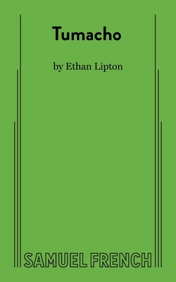 Tumacho - Ethan Lipton