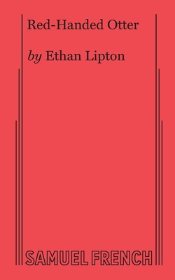 Coperta cărții 'Red-Handed Otter - Ethan Lipton'