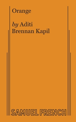 Orange - Aditi B. Kapil