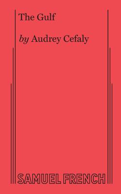 The Gulf - Audrey Cefaly