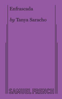 Enfrascada - Tanya Saracho