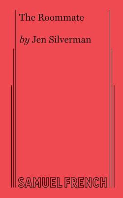 The Roommate - Jen Silverman