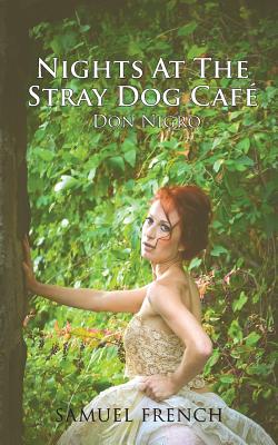 Nights at the Stray Dog Cafe - Don Nigro
