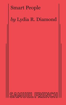 Smart People - Lydia R. Diamond