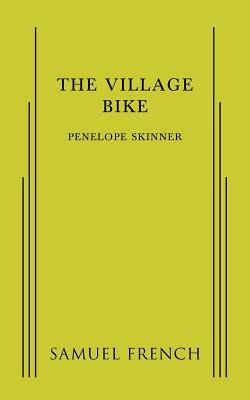 The Village Bike - Penelope Skinner