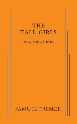 The Tall Girls - Meg Miroshnik