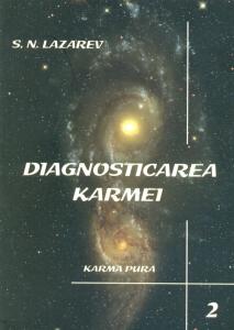 Diagnosticarea karmei 2 - Karma Pura - Serghei Nikolaevici Lazarev