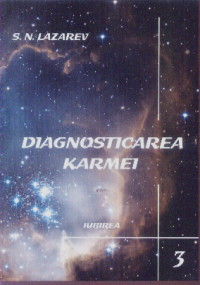 Diagnosticarea karmei 3 - Iubirea - Serghei Nikolaevici Lazarev
