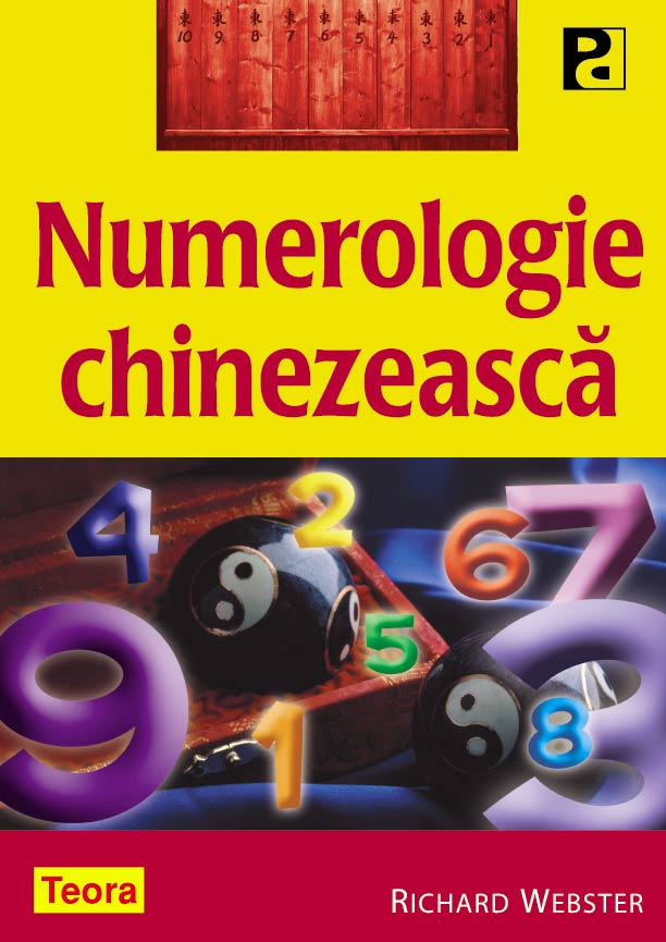 Coperta cărții 'Numerologie chinezeasca - Richard Webster'