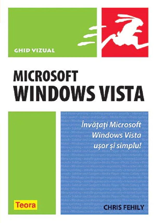 Microsoft Windows Vista. Ghid vizual - Chris Fehily