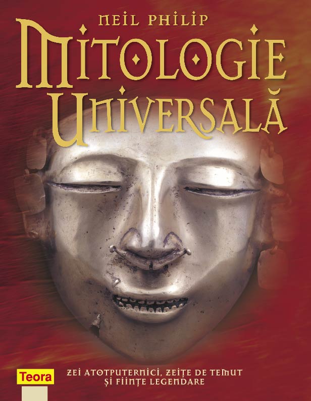 Coperta cărții 'Mitologie universala - Neil Philip'