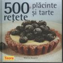 500 retete placinte si tarte