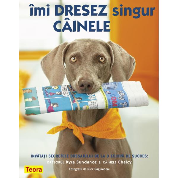 Imi dresez singur cainele - Kyra Sundance