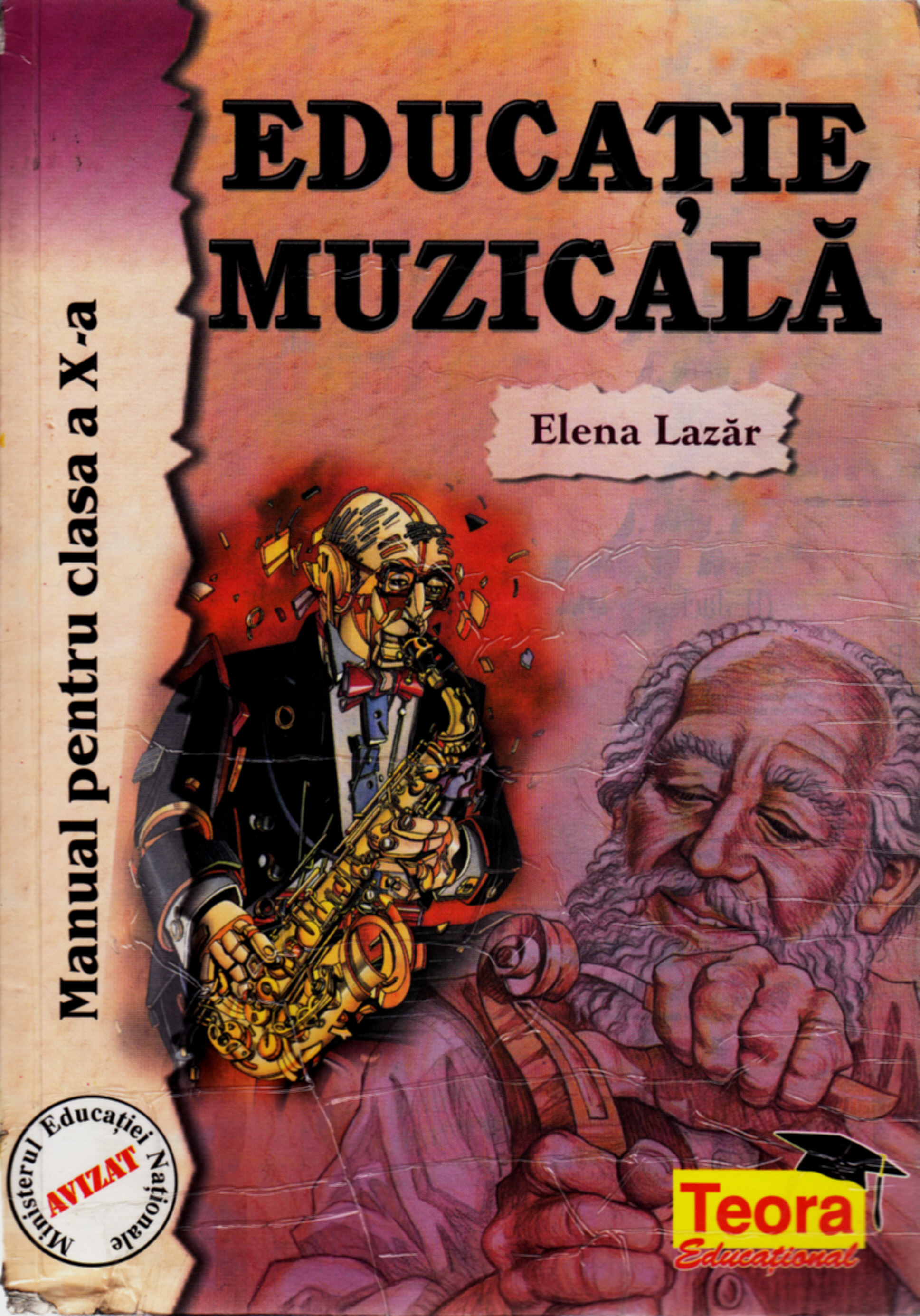 Coperta cărții 'Educatie muzicala cls 10 - Elena Lazar'