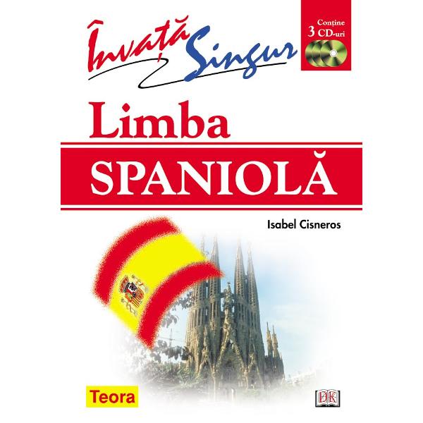 Invata singur limba spaniola - Isabel Cisneros - Contine 3 CD-Uri